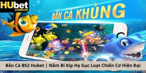 Bắn Cá B52 Hubet | Nắm Bí Kíp Hạ Gục Loạt Chiến Cơ Hiện Đại