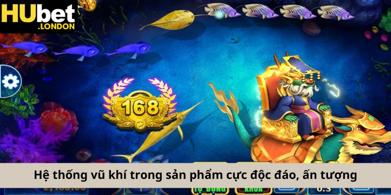 Hệ thống vũ khí trong sản phẩm cực độc đáo, ấn tượng