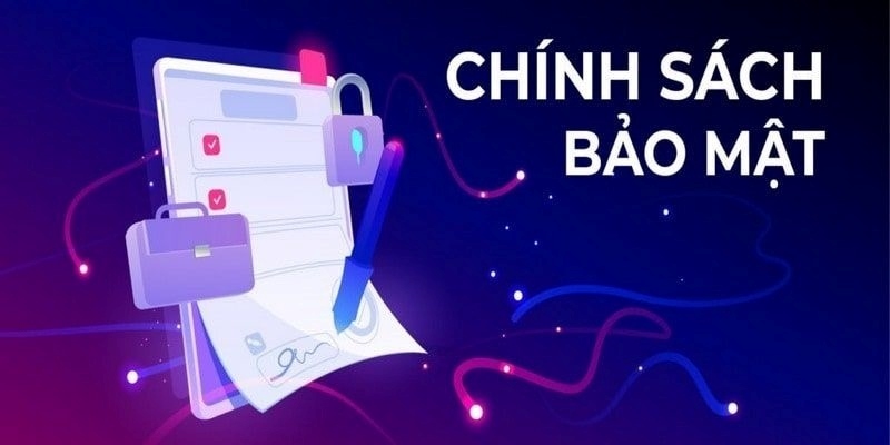 Chính sách bảo mật dữ liệu người dùng